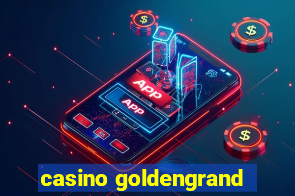 casino goldengrand