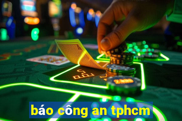 báo công an tphcm