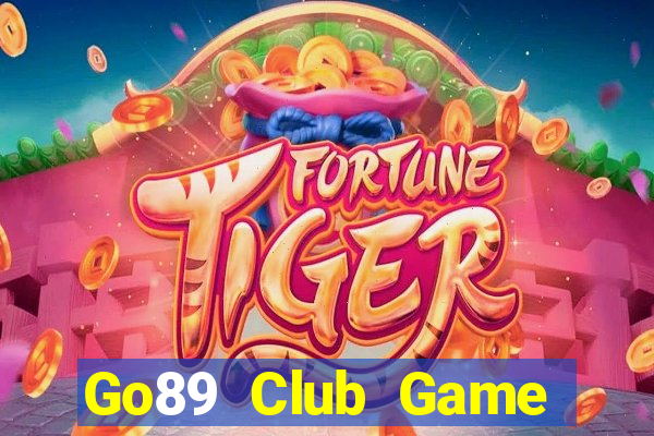 Go89 Club Game Bài Hay