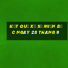 kết quả xổ số miền bắc ngày 28 tháng 9