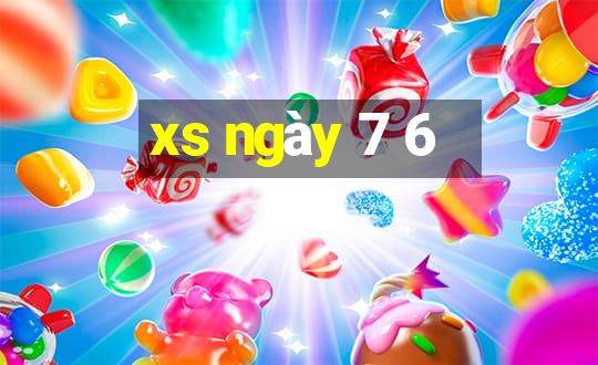 xs ngày 7 6