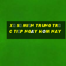 xổ số miền trung trực tiếp ngày hôm nay