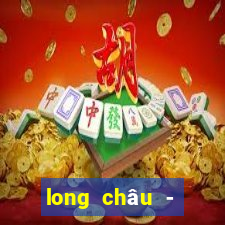 long châu - chuyên gia thuốc