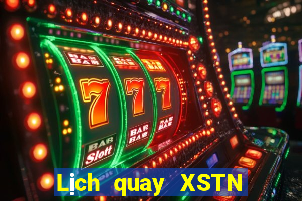 Lịch quay XSTN ngày 19