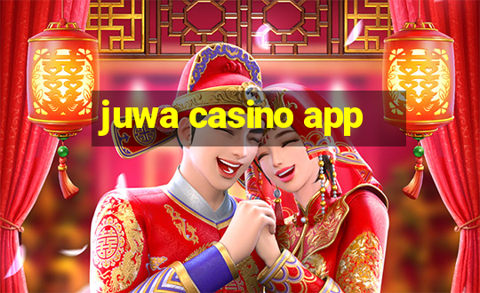 juwa casino app