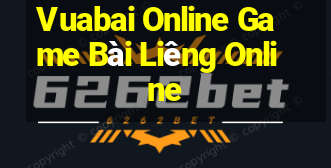 Vuabai Online Game Bài Liêng Online