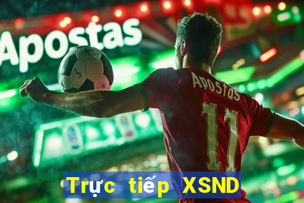 Trực tiếp XSND ngày 11