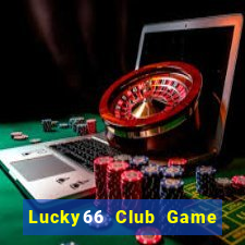 Lucky66 Club Game Bài Sunwin