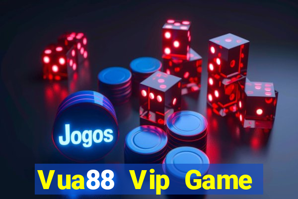 Vua88 Vip Game Bài Giải Trí