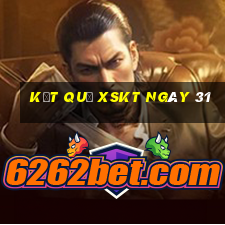 kết quả XSKT ngày 31