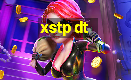 xstp dt