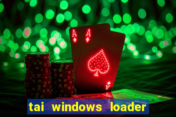 tai windows loader 2.2 1