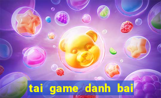 tai game danh bai iwin 247