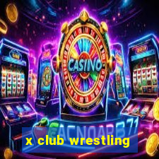 x club wrestling