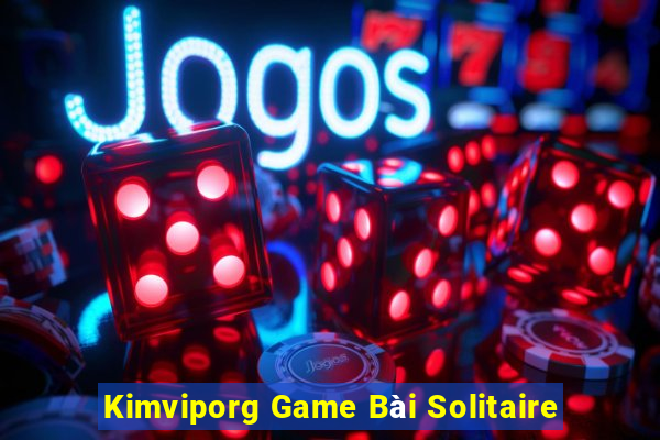 Kimviporg Game Bài Solitaire