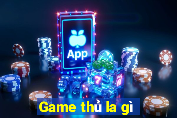 Game thủ la gì