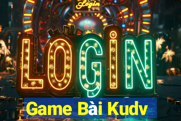 Game Bài Kudv