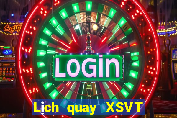 Lịch quay XSVT Thứ 4