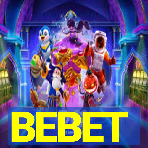 BEBET