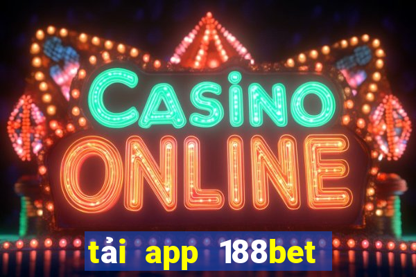 tải app 188bet cho android