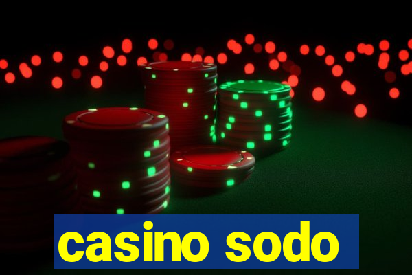 casino sodo