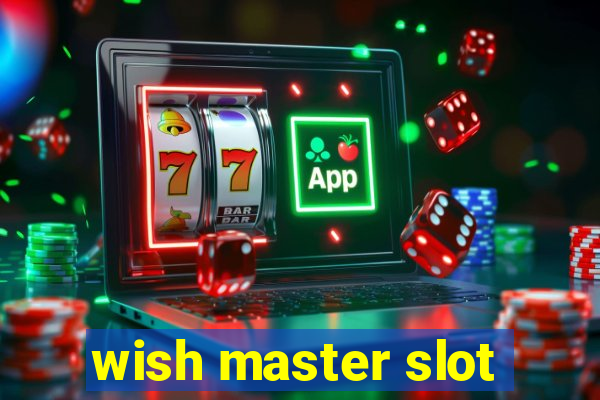 wish master slot