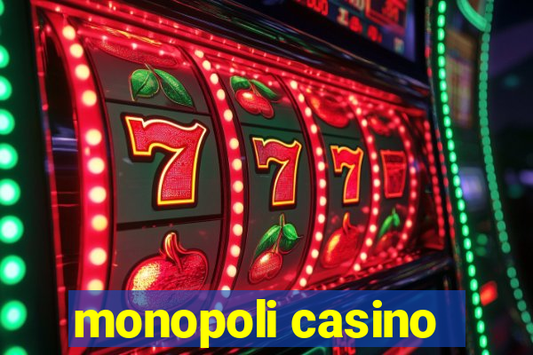 monopoli casino