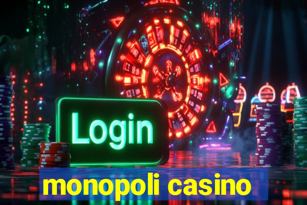 monopoli casino