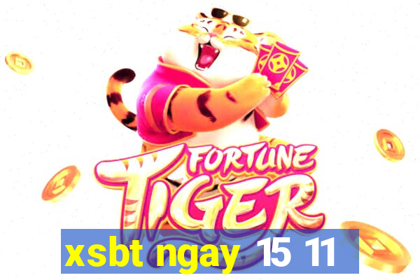 xsbt ngay 15 11