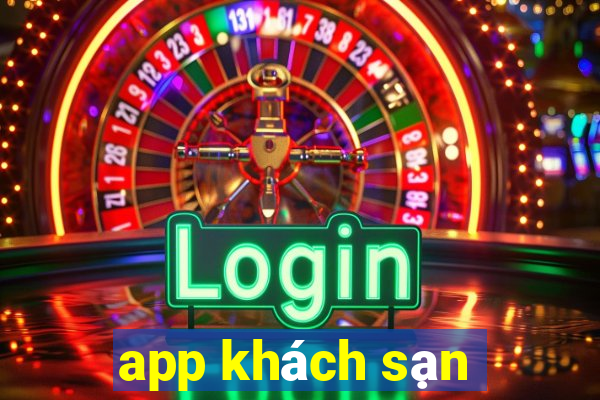 app khách sạn