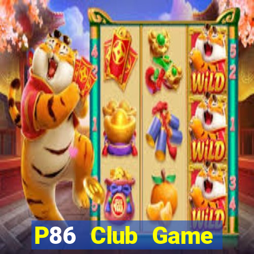 P86 Club Game Đánh Bài Ông Trùm Poker