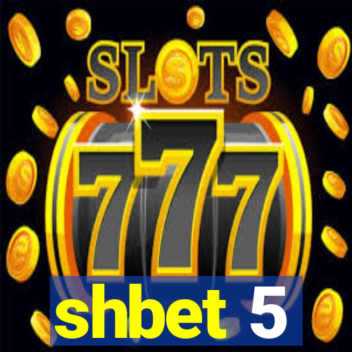 shbet 5