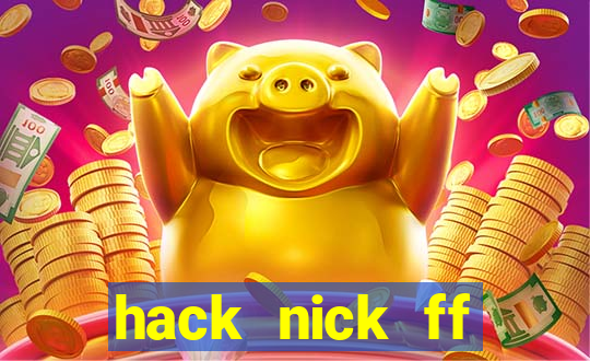 hack nick ff bằng id apk