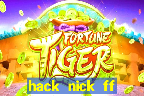 hack nick ff bằng id apk