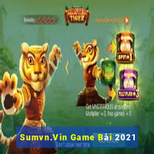 Sumvn.Vin Game Bài 2021