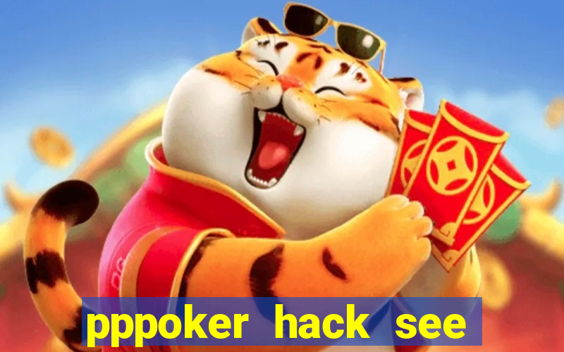 pppoker hack see all cards 2022