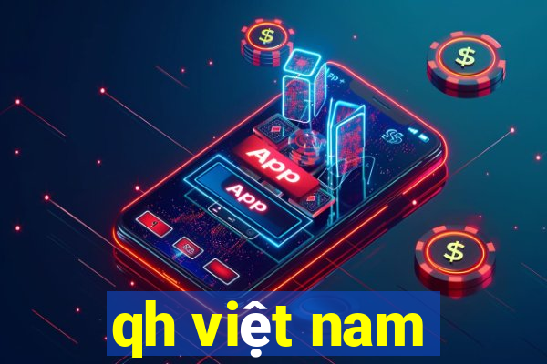 qh việt nam