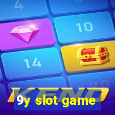 9y slot game