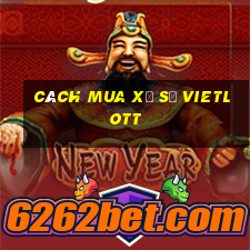 cách mua xổ số vietlott