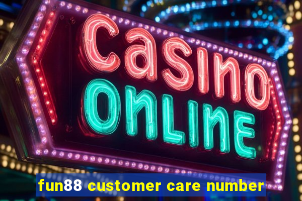 fun88 customer care number