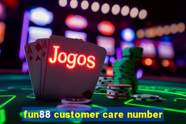 fun88 customer care number