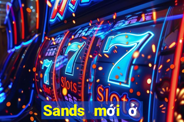 Sands mới ở Việt nam Tải về