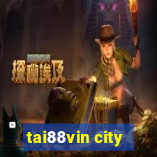 tai88vin city