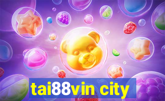 tai88vin city