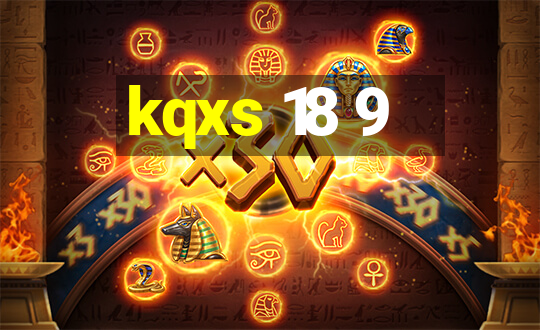 kqxs 18 9