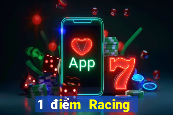 1 điểm Racing app Tải về