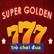 trò chơi đua