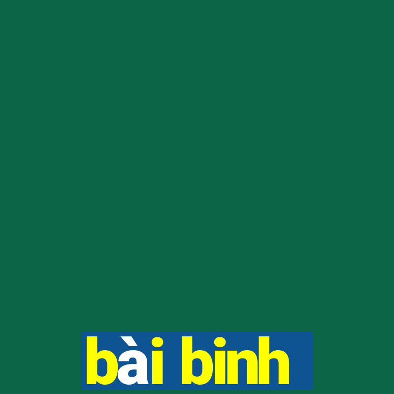 bài binh