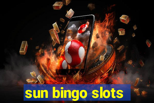 sun bingo slots