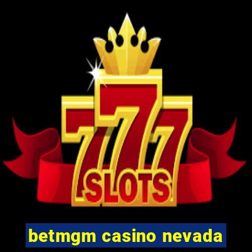 betmgm casino nevada